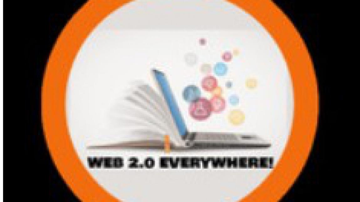 Web 2.0 Everywhere ! Proje Çalışmaları Sergisi